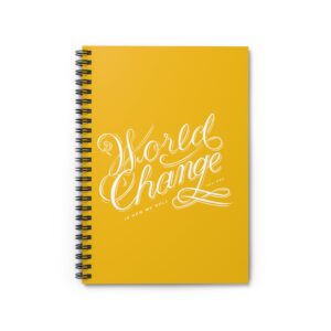WORLD CHANGE- Spiral Notebook - Ruled Line