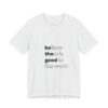 Believe- Unisex Jersey Short Sleeve Tee - Image 7